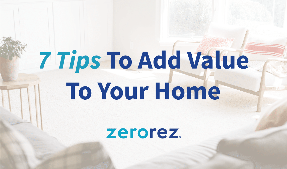 7 tips to add value zerorez ad
